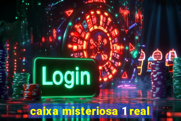 caixa misteriosa 1 real